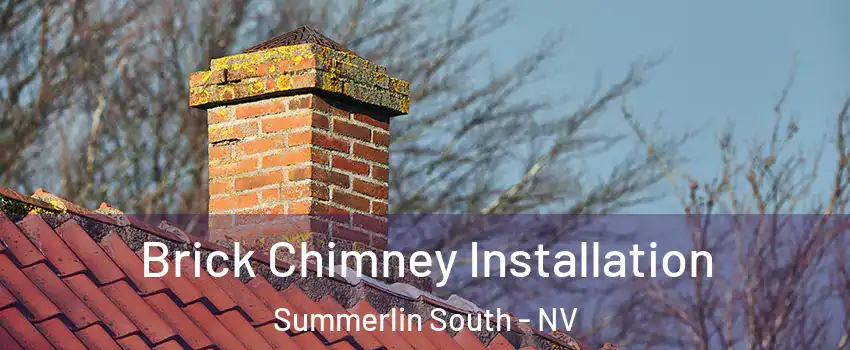  Brick Chimney Installation Summerlin South - NV