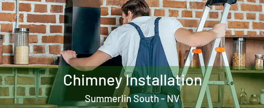  Chimney Installation Summerlin South - NV