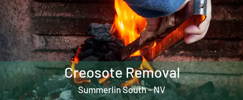  Creosote Removal Summerlin South - NV