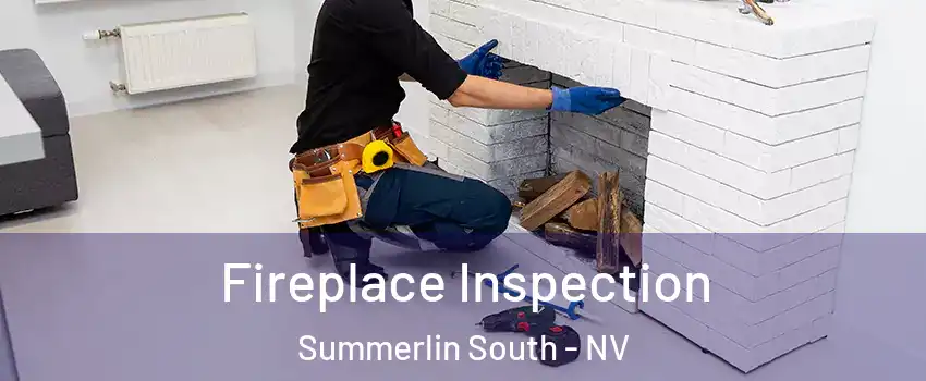  Fireplace Inspection Summerlin South - NV