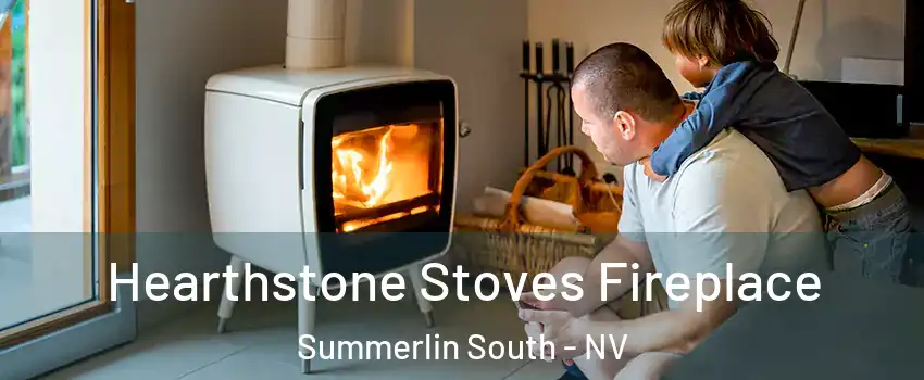  Hearthstone Stoves Fireplace Summerlin South - NV