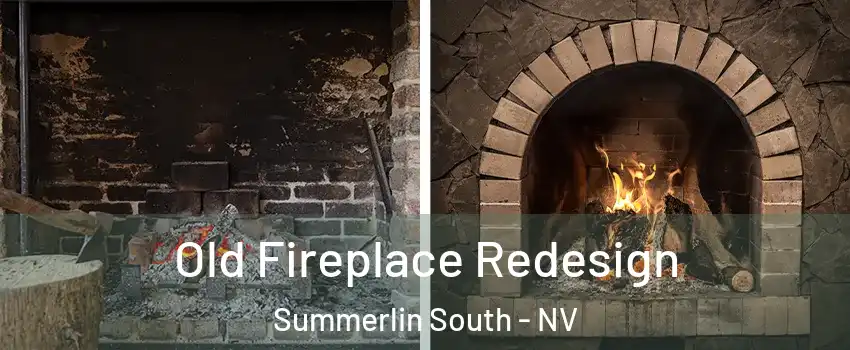  Old Fireplace Redesign Summerlin South - NV