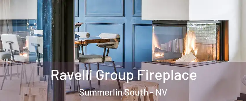  Ravelli Group Fireplace Summerlin South - NV