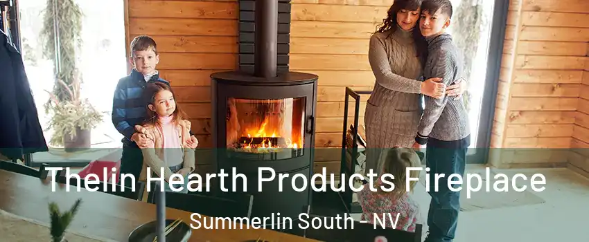  Thelin Hearth Products Fireplace Summerlin South - NV