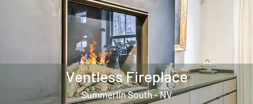  Ventless Fireplace Summerlin South - NV